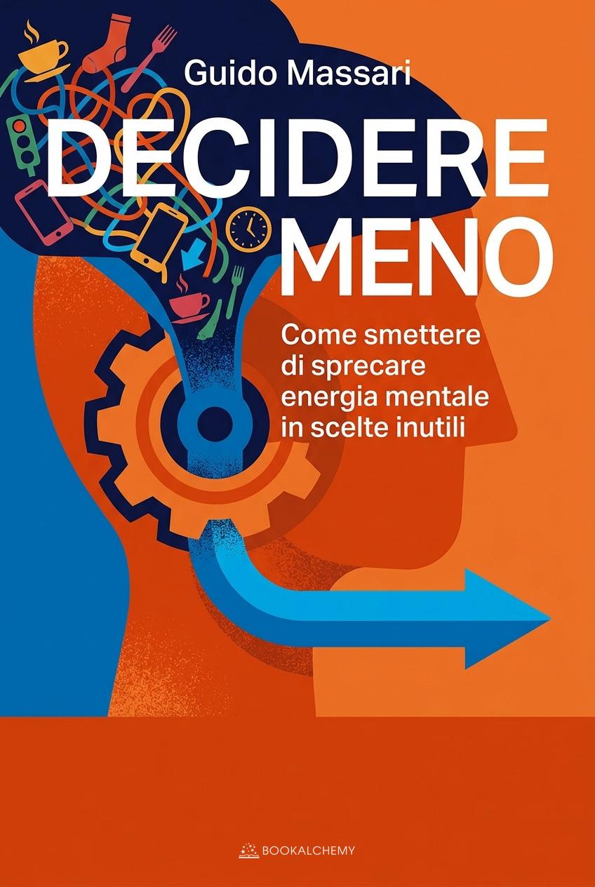 Copertina di Decidere meno
